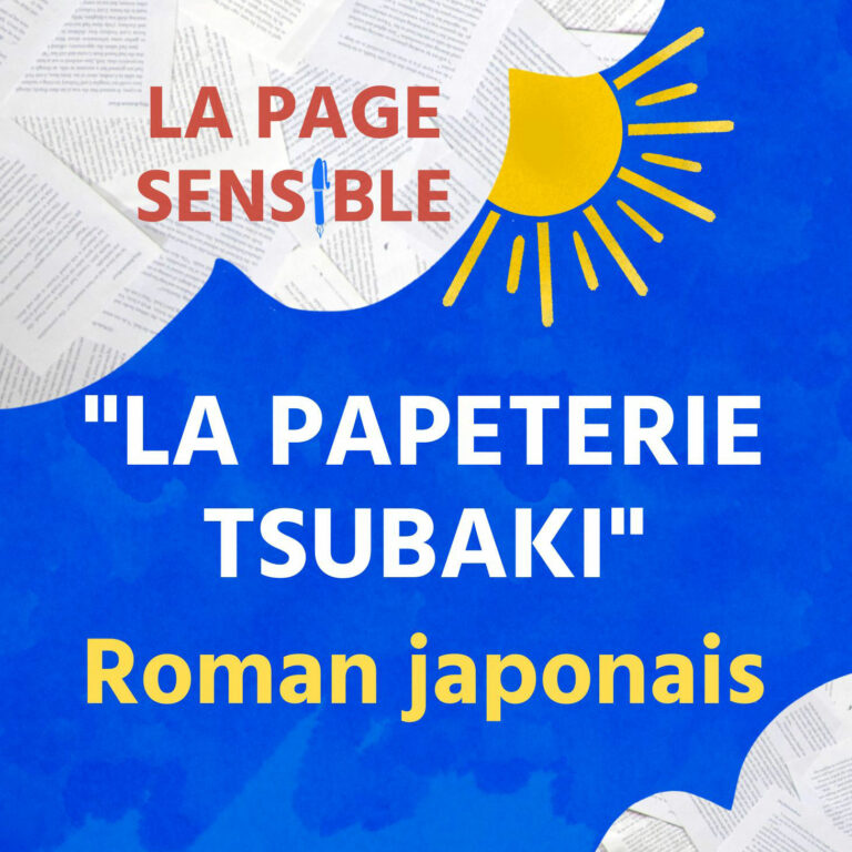 Podcast sur le roman japonais "La Papèterie Tsubaki", de l'autrice Ogawa Ito.