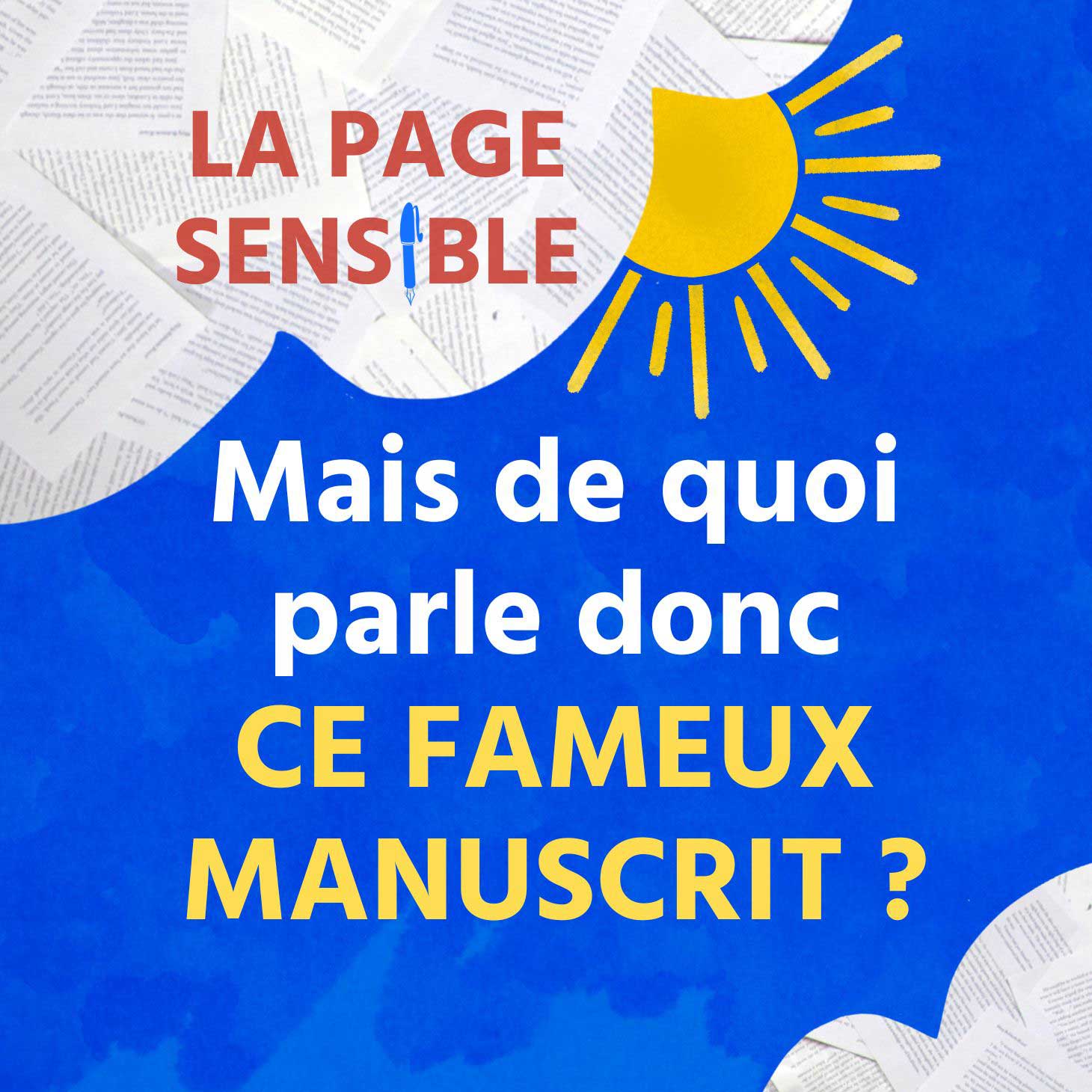 Episode du podcast "La Page Sensible" sur mon premier manuscrit de roman : "J'ai dû me planter dans la saison"