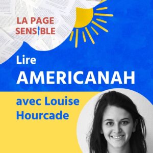 Interview de podcast avec Marion Joceran et Louise Hourcade, autrice de newsletters, à propos du roman Americanah de l'écrivaine Chimamanda Ngozi Adichie.