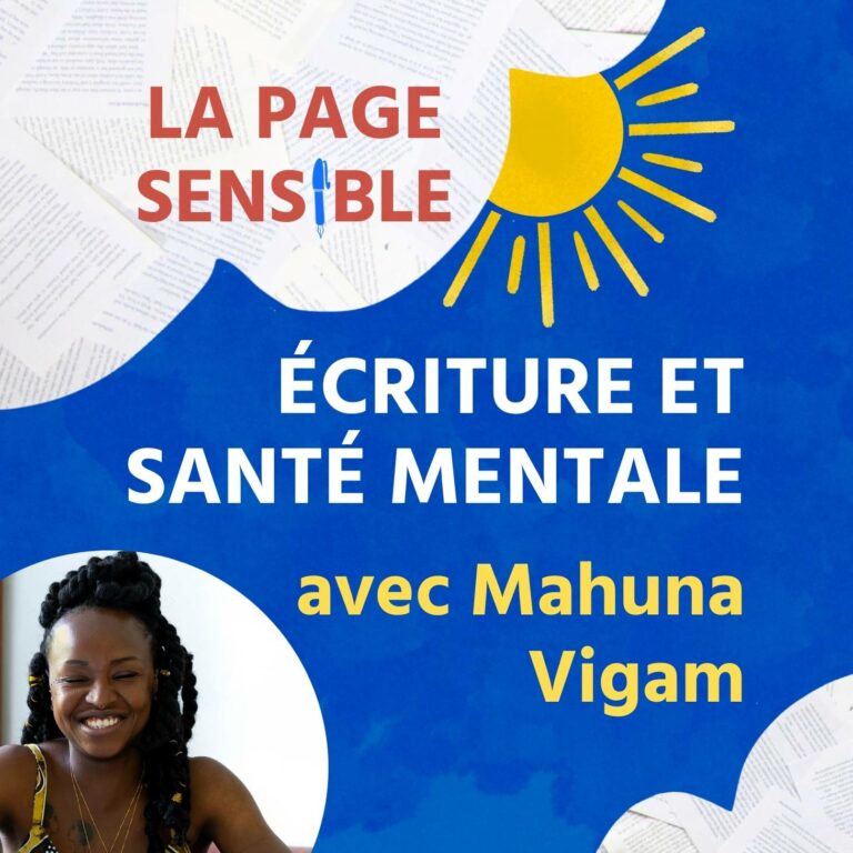 Interview avec Mahuna Vigam, alias Mahuna Poésie, sur le podcast La Page Sensible