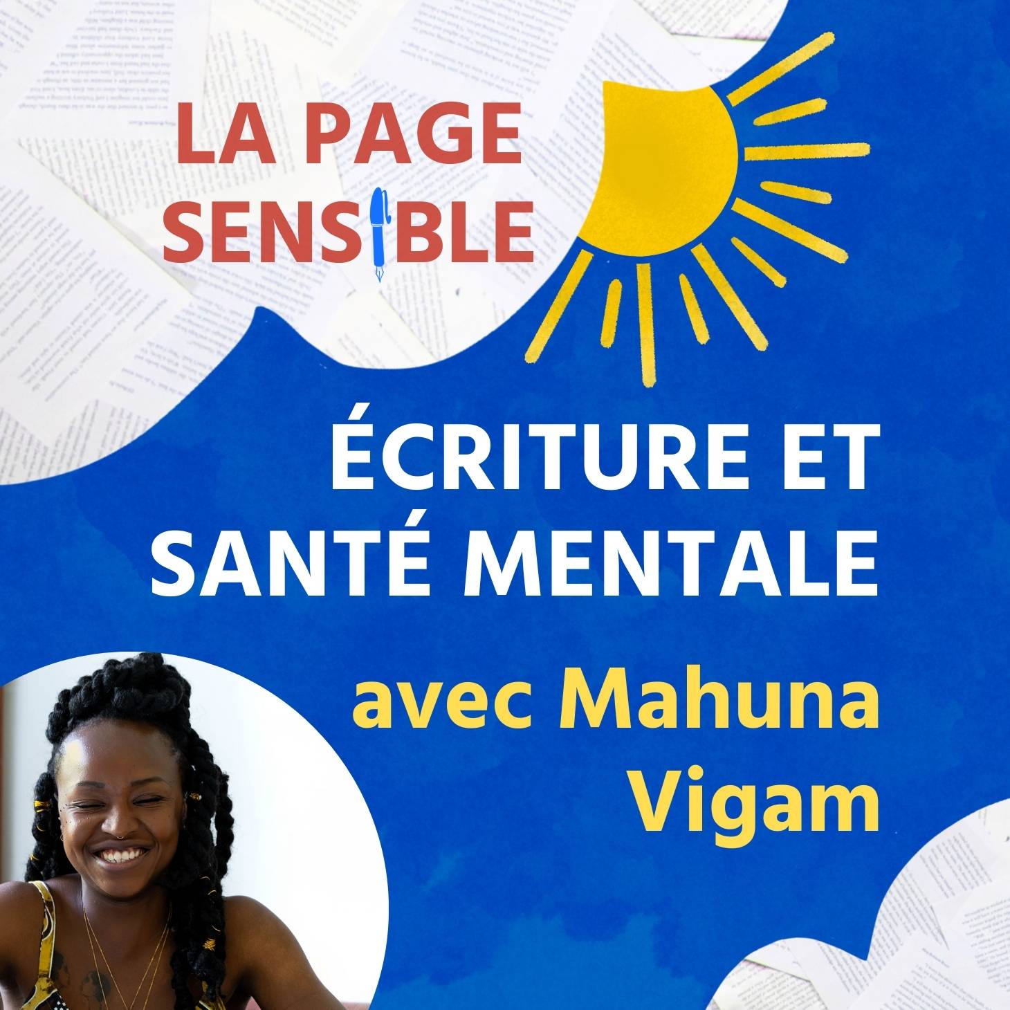 Interview avec Mahuna Vigam, alias Mahuna Poésie, sur le podcast La Page Sensible